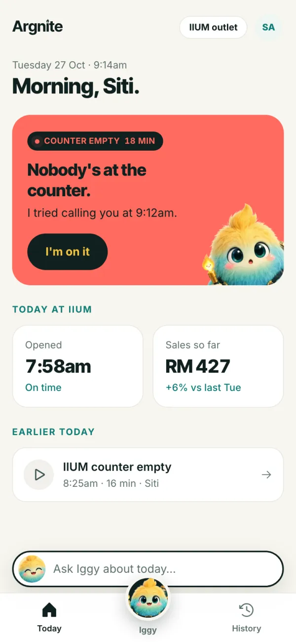 Siti's Today screen: a red card saying nobody's at the IIUM counter, Iggy tried calling at 9:12am, with an I'm on it button